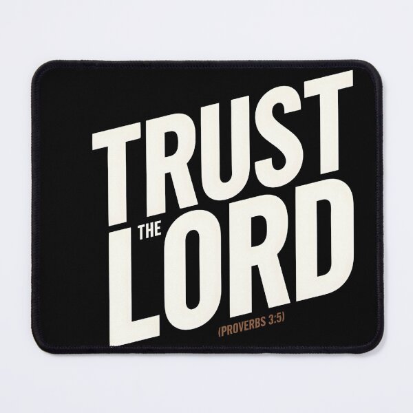 Item preview, Trust the Lord Design designed and sold by Sunniz.