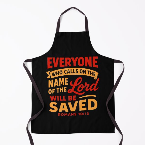 Item preview, Romans 10:13 Everyone who calls on the name of the LORD will be saved designed and sold by plushism.