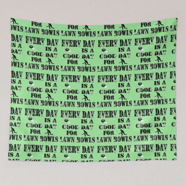 Item preview, Lawn Bowls: Everyday Is A Good Day For Lawn Bowls, designed and sold by A-Work-Of-Art.
