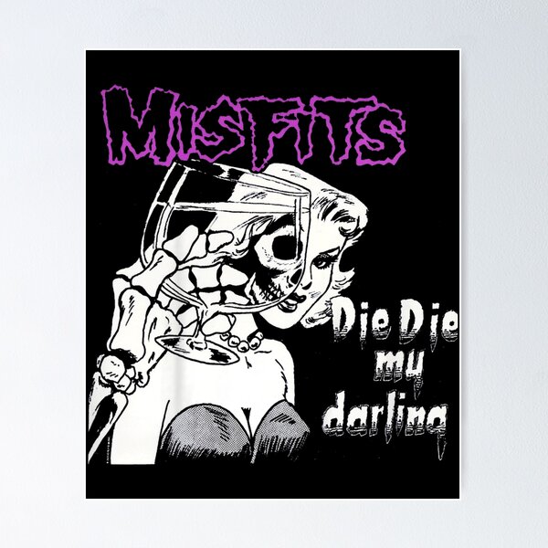 Item preview,  Misfits Die Die My Darling designed and sold by Sounds8342.