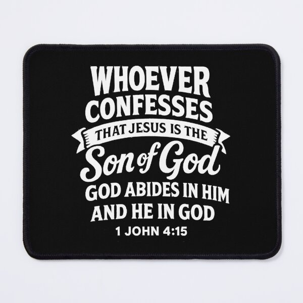 Item preview, 1 John 4:15 Jesus is the Son of God designed and sold by plushism.
