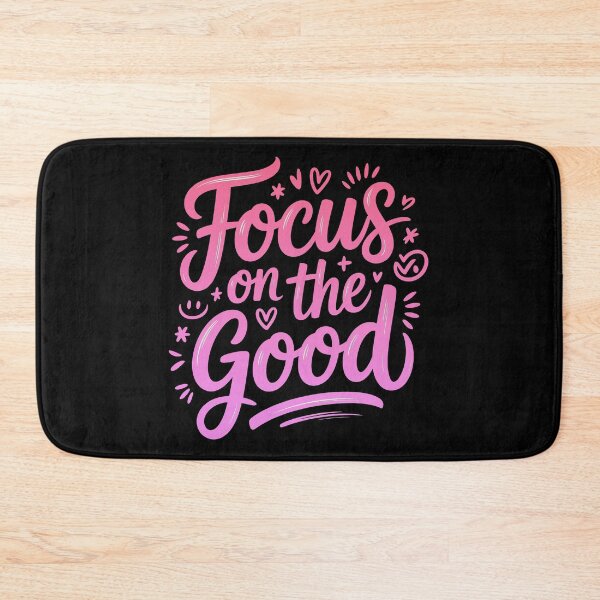 Item preview, Focus On The Good, Focus On The Positive Quote designed and sold by graphic-genie.