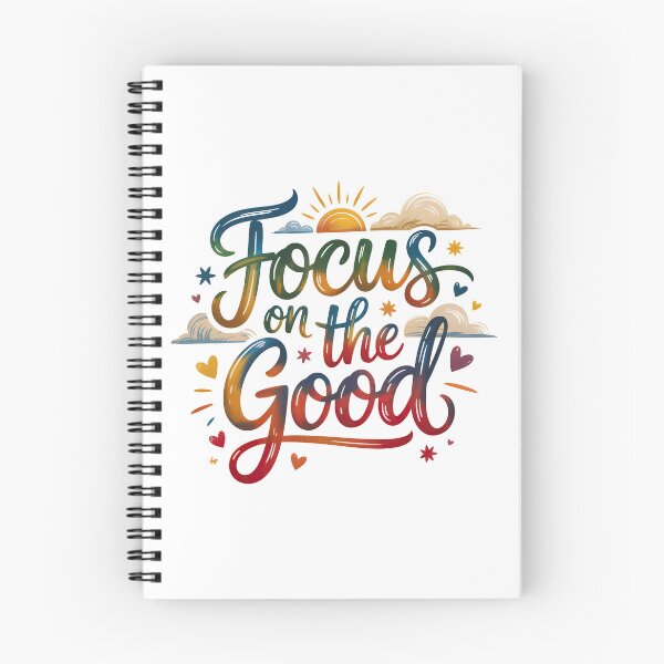 Item preview, Focus On The Good, Focus On The Positive Quote designed and sold by graphic-genie.