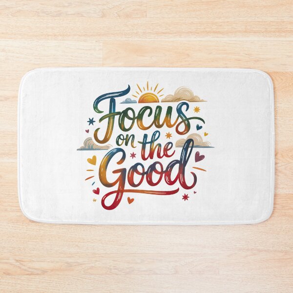 Item preview, Focus On The Good, Focus On The Positive Quote designed and sold by graphic-genie.