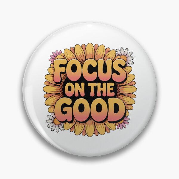Item preview, Focus On The Good, Focus On The Positive Quote designed and sold by graphic-genie.