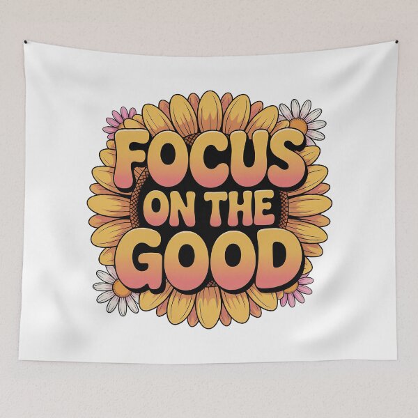Item preview, Focus On The Good, Focus On The Positive Quote designed and sold by graphic-genie.