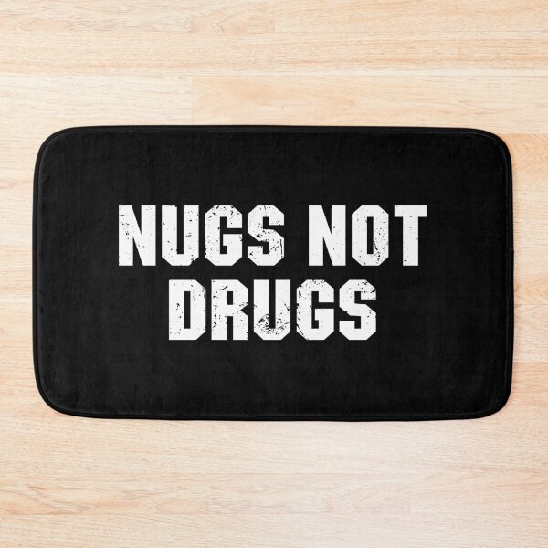 Item preview, Nugs not drugs designed and sold by zenicafariana.