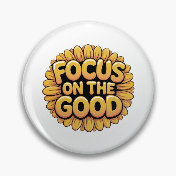 Item preview, Focus On The Good, Focus On The Positive Quote designed and sold by graphic-genie.