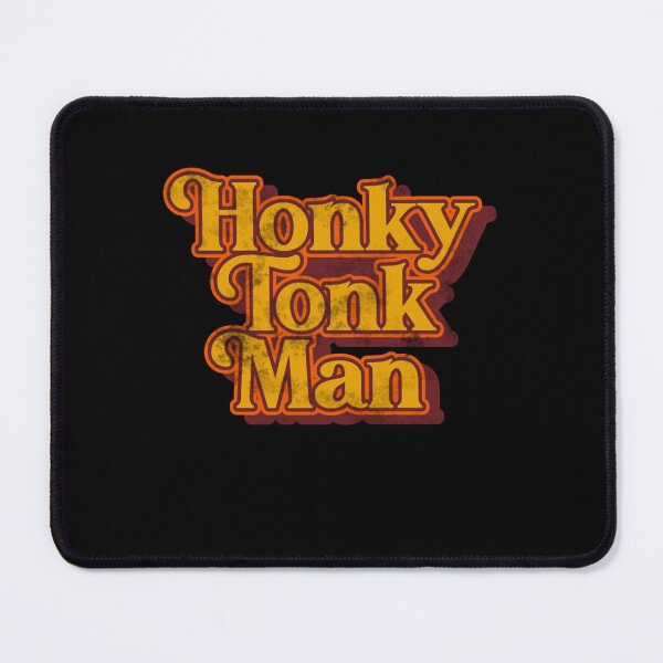 Item preview, Honky Tonk Man ))(( Classic Country Music Design designed and sold by AhmedHelal8395.