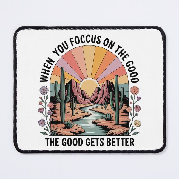 Item preview, Focus On The Good, Focus On The Positive Quote designed and sold by graphic-genie.