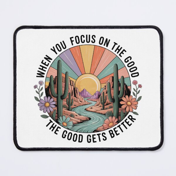 Item preview, Focus On The Good, Focus On The Positive Quote designed and sold by graphic-genie.