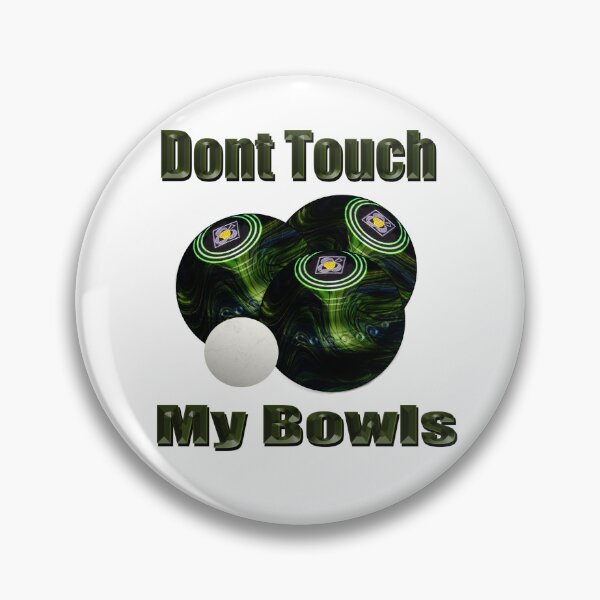 Item preview, Dont Touch My Lawn Bowls, designed and sold by A-Work-Of-Art.