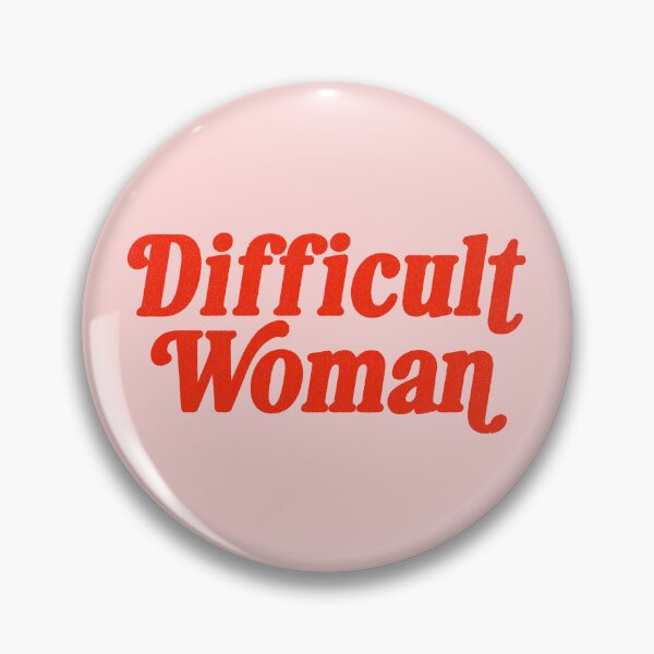 Item preview, Difficult Woman designed and sold by nordacious.