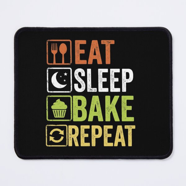 Item preview, Eat Sleep Bake Repeat designed and sold by Markon22.