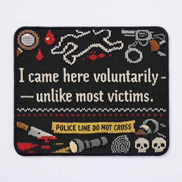 Item preview, I came here voluntarily true crime saying designed and sold by Mauswohn.