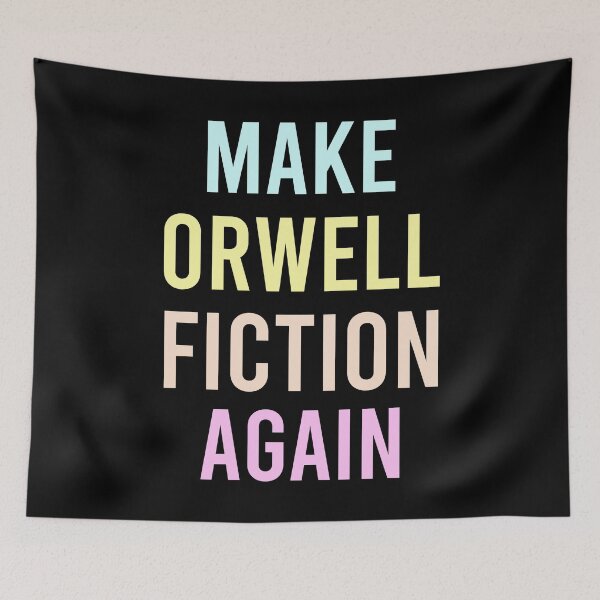 Item preview, Make Orwell Fiction Again designed and sold by Markon22.
