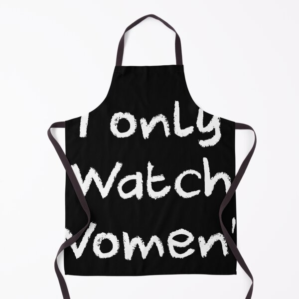 Item preview, i only Watch Women's Sports designed and sold by delllsdesigns.