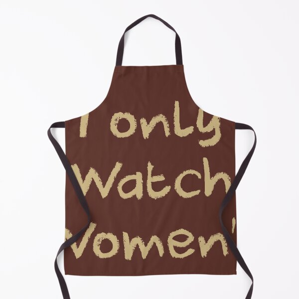 Item preview, i only Watch Women's Sports designed and sold by delllsdesigns.