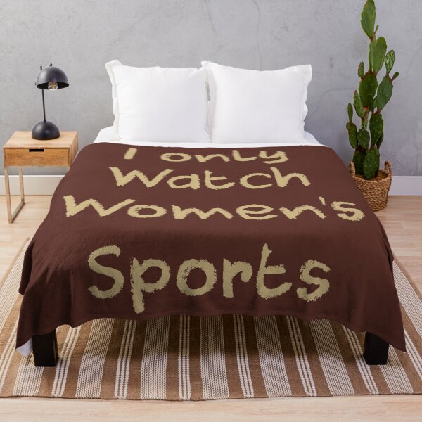Item preview, i only Watch Women's Sports designed and sold by delllsdesigns.