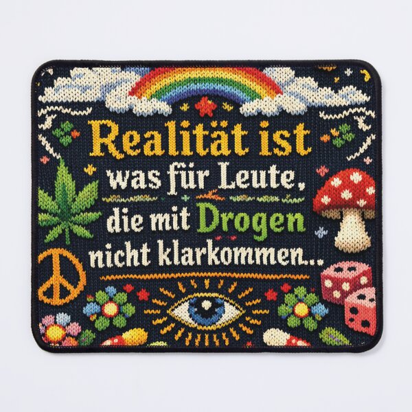 Item preview, Reality is for people without drugs. designed and sold by Mauswohn.