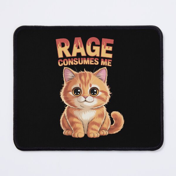 Item preview, Cute Cat Rage Consumes Me designed and sold by Chris-graphics-art.