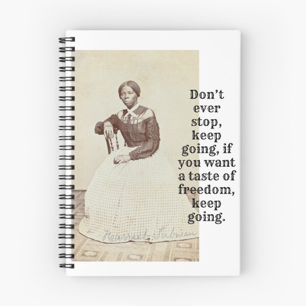 Item preview, Keep going Harriet Tubman quote, black history month design designed and sold by TheProverbsMom.