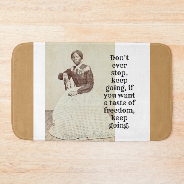 Item preview, Keep going Harriet Tubman quote, black history month design designed and sold by TheProverbsMom.