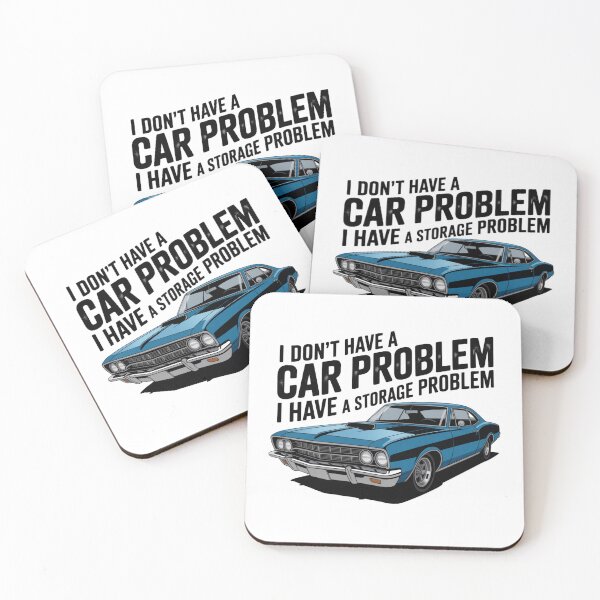 Item preview, I Don't Have Car Problem I Have a Storage Problem designed and sold by Chris-graphics-art.
