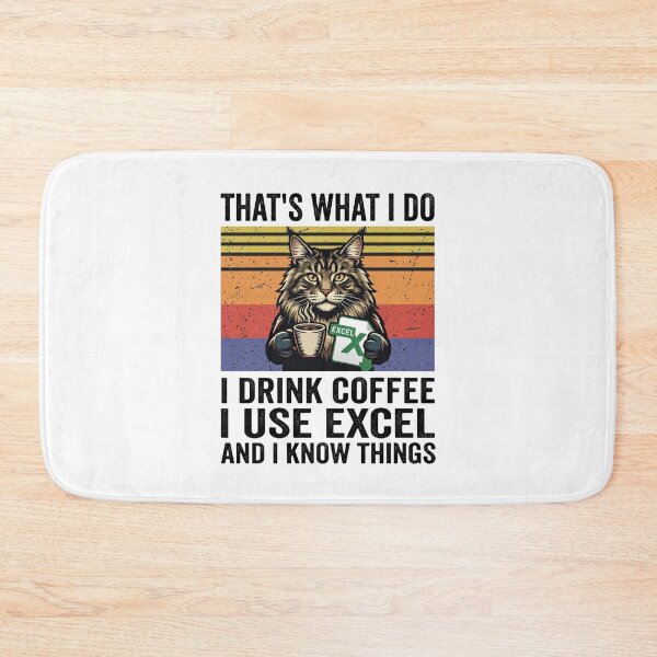 Item preview, that's what i do i drink coffee i use excel and i know Things designed and sold by Markon22.