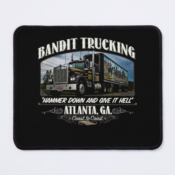 Item preview, Bandit Trucking Hammer Down And Give It Hell Atlanta Coast To Coast designed and sold by MWFASHION.