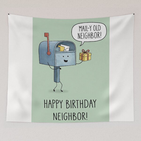 Item preview, Happy Birthday Neighbor Cute Mailbox Pun designed and sold by Places On Earth.