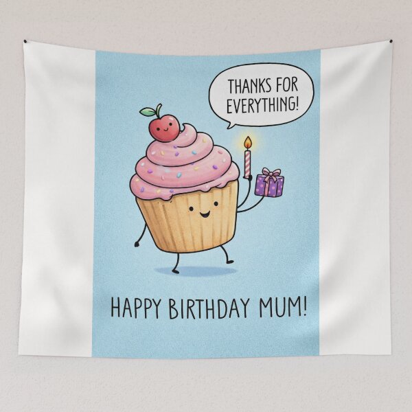 Item preview, Happy Birthday Mum Cute Cupcake Thanks For Everything designed and sold by Places On Earth.