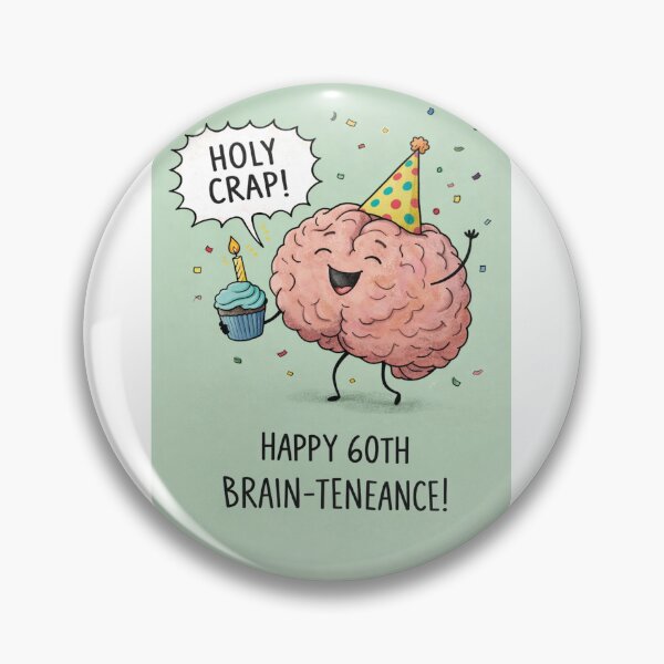 Item preview, Happy 60th Brain-tenance Funny Brain Birthday designed and sold by Aryabek.