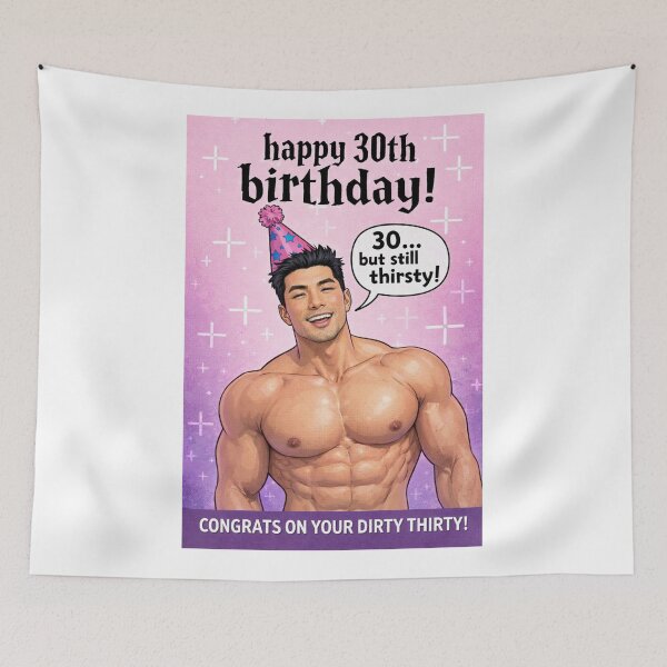 Item preview, Happy 30th Birthday Dirty Thirty Still Thirsty Gay designed and sold by Aryabek.