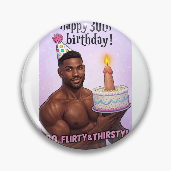 Item preview, Happy 30th Birthday 30 Flirty and Thirsty Gay Daddy designed and sold by Aryabek.