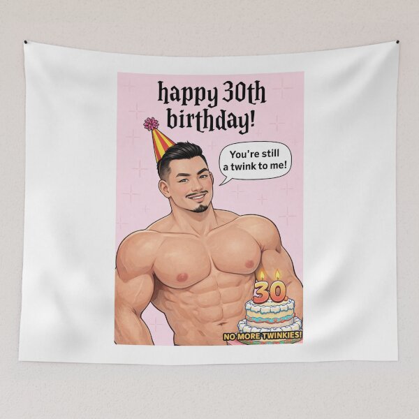 Item preview, Happy 30th Birthday Still a Twink Funny Joke designed and sold by Aryabek.
