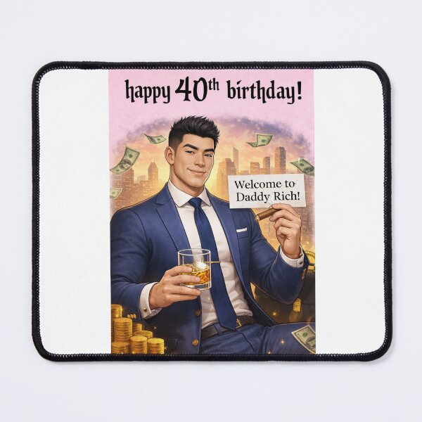 Item preview, Happy 40th Birthday Welcome to Daddy Rich designed and sold by Aryabek.