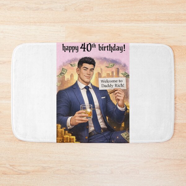Item preview, Happy 40th Birthday Welcome to Daddy Rich designed and sold by Aryabek.