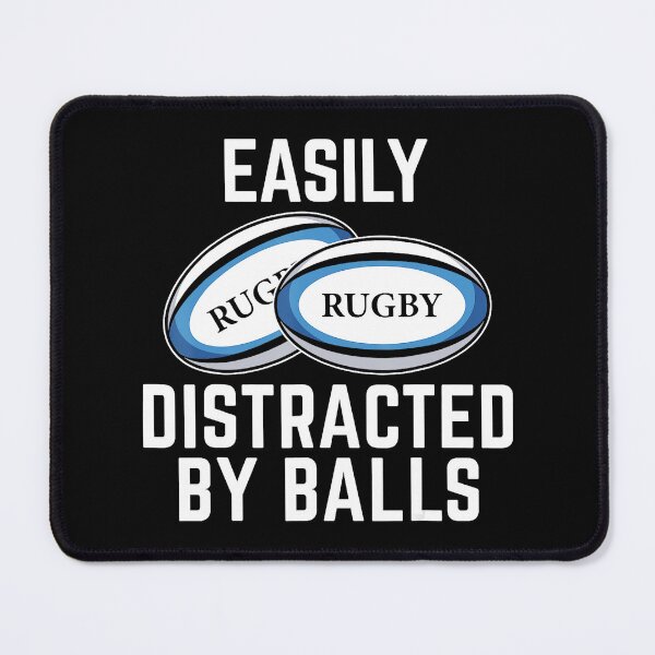 Item preview, Easily Distracted By Balls Funny Rugby Humor Quote designed and sold by GabrieSketcham.