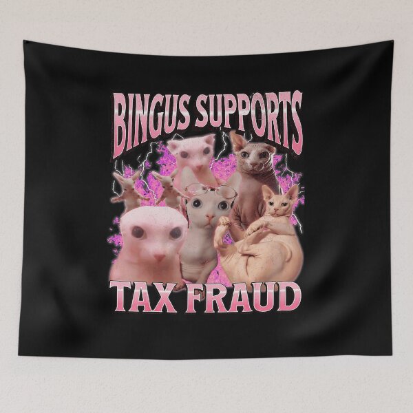 Item preview, Bingus Supports Tax Fraud Funny Cat Meme Collage designed and sold by tadmercado.
