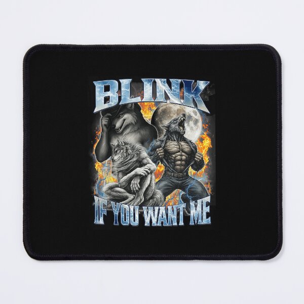 Item preview, Blink If You Want Me Funny Alpha Wolf Bootleg Meme Gifts designed and sold by tadmercado.