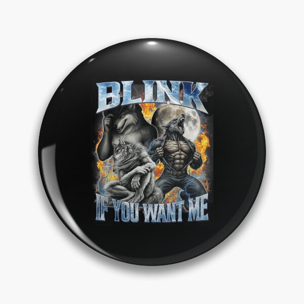 Item preview, Blink If You Want Me Funny Alpha Wolf Bootleg Meme Gifts  designed and sold by tadmercado.