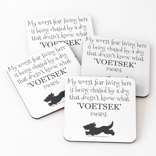 Item preview, My Worst Fear: Dogs That Don’t Know “Voetsek” designed and sold by Lekker Threads.