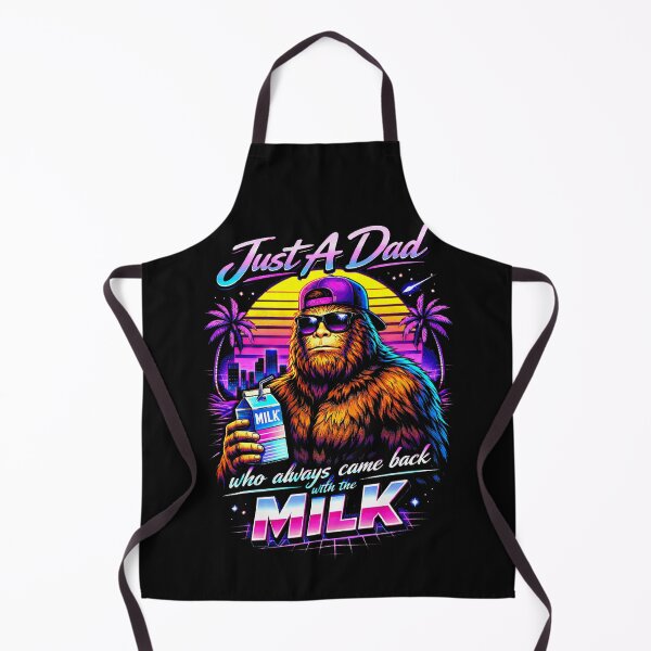 Item preview, Just A Dad Who Always Came Back with The Milk Sasquatch Papa designed and sold by ArleneRowe.