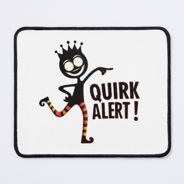 Item preview, Quirk Alert! designed and sold by Shs-Kenya.