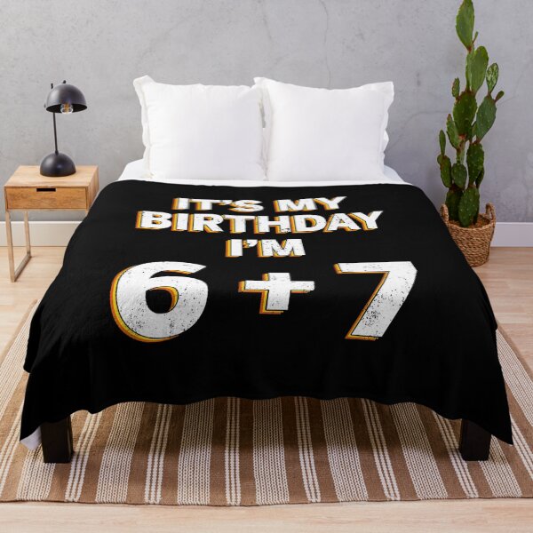 Item preview, It's My Birthday I'm 6 + 7 Funny 13 Meme  designed and sold by gladysenglish.