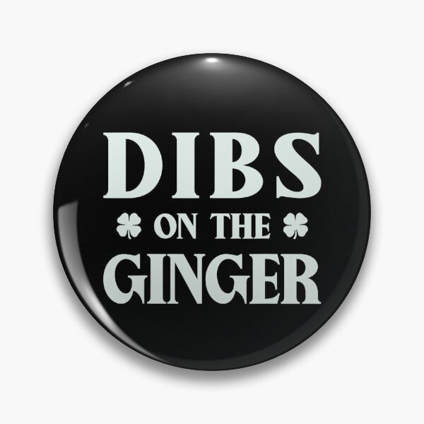 Item preview, Dibs On The Ginger designed and sold by snippetofevelyn.