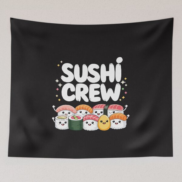 Item preview, Sushi Crew Cute Kawaii Sushi Roll Japanese Food Lover Design designed and sold by kiralynstration.