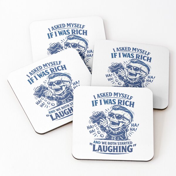 Item preview, I Asked Myself If I Was Rich and We Both Started Laughing – Funny Skeleton designed and sold by PrintMastery.