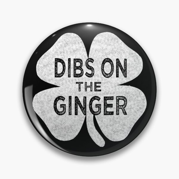 Item preview, Dibs On The Ginger designed and sold by Rivolli.